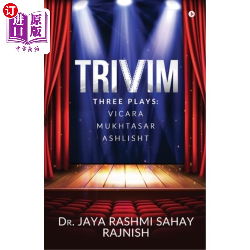 海外直订Trivim: Three Plays: Vicara Mukhtasar Ashlisht 特里维姆:三部剧:维卡拉·穆赫塔萨尔·阿什利斯特