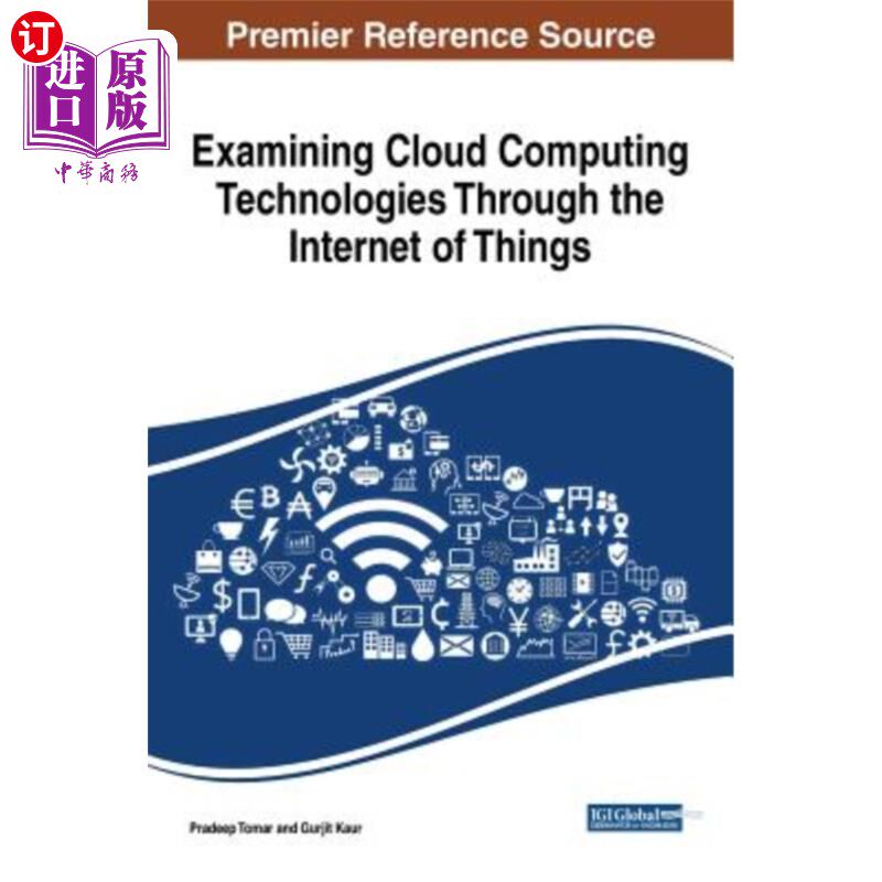 海外直订Examining Cloud Computing Technologies Through the Internet of Things 通过物联网研究云计算技术