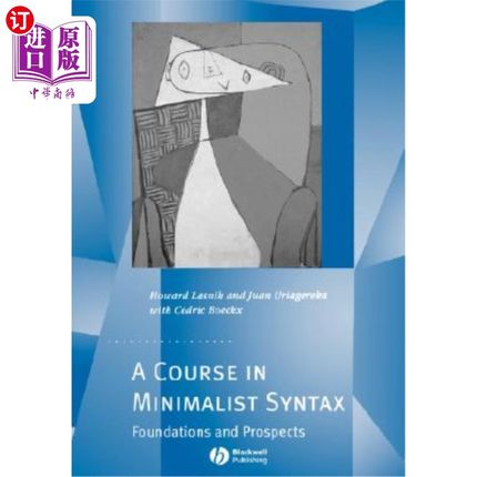 海外直订A Course in Minimalist Syntax: Foundations and Prospects 极简语法课程：基础与展望