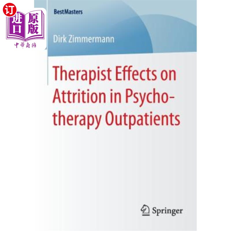 海外直订医药图书Therapist Effects on Attrition in Psychotherapy Outpatients 心理医生对门诊患者磨蚀的影响