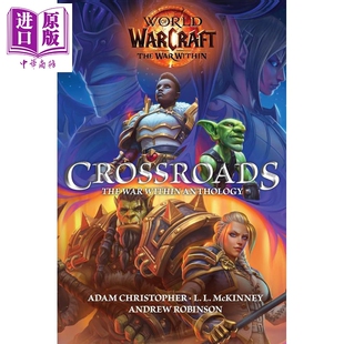魔兽世界 十字路口 内战选集 英文原版 World of Warcraft Crossroads The War【中商原版】