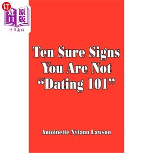 You Are 十个确定你没有约会 Sure 迹象101 101 Signs Dating 海外直订Ten Not