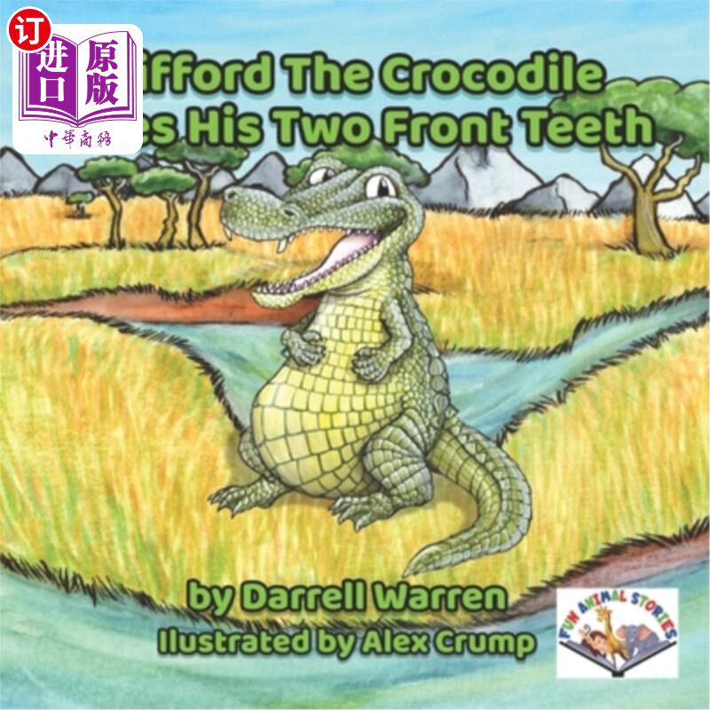 海外直订Clifford The Crocodile Loses His Two Front Teeth 鳄鱼克利福德失去了两颗门牙