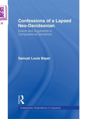 海外直订Confessions of a Lapsed Neo-Davidsonian 一个失败的新戴维森主义者的自白