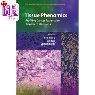 海外直订医药图书Tissue Phenomics: Profiling Cancer Patients for Treatment Decisions 组织表型组学：癌症患者治疗决策
