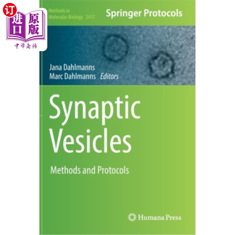 海外直订医药图书Synaptic Vesicles: Methods and Protocols 突触囊泡:方法与协议