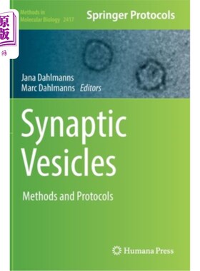海外直订医药图书Synaptic Vesicles: Methods and Protocols 突触囊泡:方法与协议