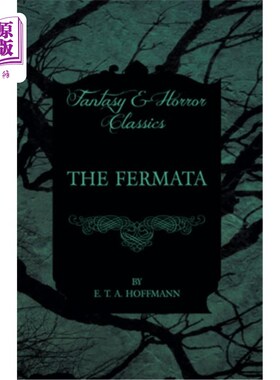 海外直订The Fermata (Fantasy and Horror Classics) 费尔马塔（幻想与恐怖经典）