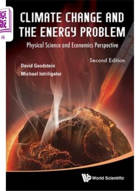 海外直订Climate Change and the Energy Problem: Physical Science and Economics Perspectiv 气候变化与能源问题：物理科