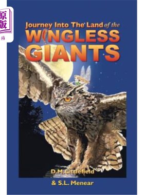 海外直订Journey Into the Land of the Wingless Giants 进入无翼巨人之地的旅程