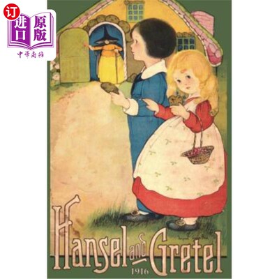 海外直订Hansel and Gretel: Uncensored 1916 Full Color Reproduction 汉塞尔和格雷特：1916年未经审查的全彩复制品