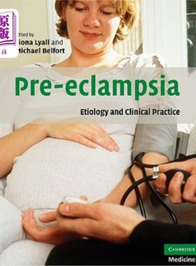 海外直订医药图书Pre-Eclampsia: Etiology and Clinical Practice 子痫前期的病因与临床实践