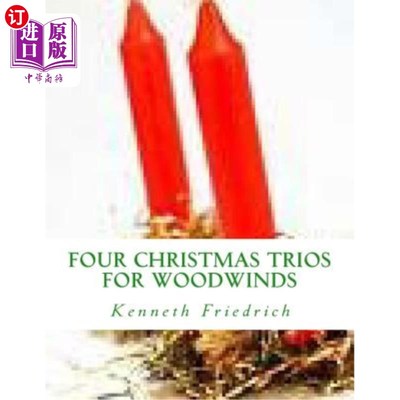 海外直订Four Christmas Trios - woodwind trio 四个圣诞三重奏木管三重奏