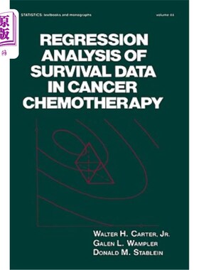 海外直订Regression Analysis of Survival Data in Cancer Chemotherapy 癌症化疗生存资料的回归分析