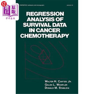 海外直订Regression Analysis of Survival Data in Cancer Chemotherapy 癌症化疗生存资料的回归分析
