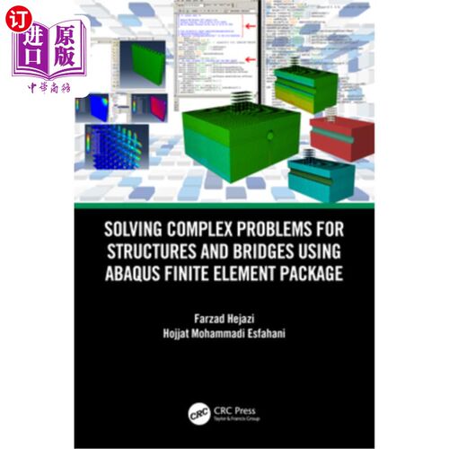 海外直订Solving Complex Problems for Structures and Bridges Using Abaqus Finite Element  用Abaqus有限元