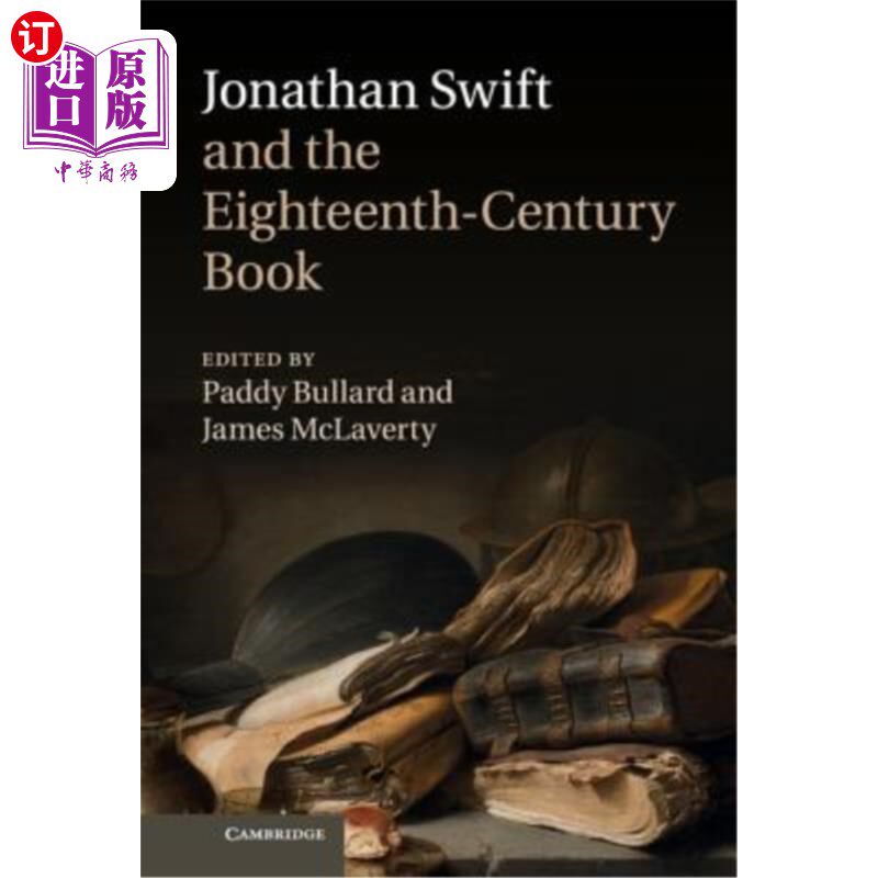 海外直订Jonathan Swift and the Eighteenth-Century Book 乔纳森·斯威夫特和十八世纪的书