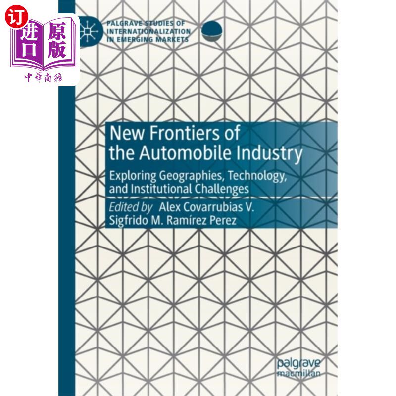 海外直订New Frontiers of the Automobile Industry 汽车工业的新领域