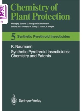 海外直订Synthetic Pyrethroid Insecticides: Chemistry and Patents 合成拟除虫菊酯杀虫剂：化学和专利