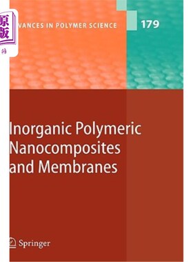 海外直订Inorganic Polymeric Nanocomposites and Membranes 无机高分子纳米复合材料与膜
