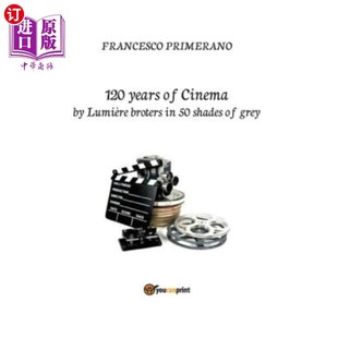 cinema 120年电 Brothers在50种灰色阴影下拍摄 years shades Lumière Lumi_re 海外直订120 brothers grey