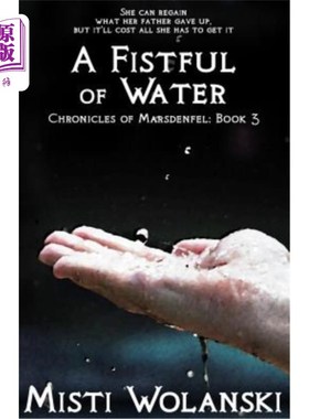 海外直订A Fistful of Water 一把水