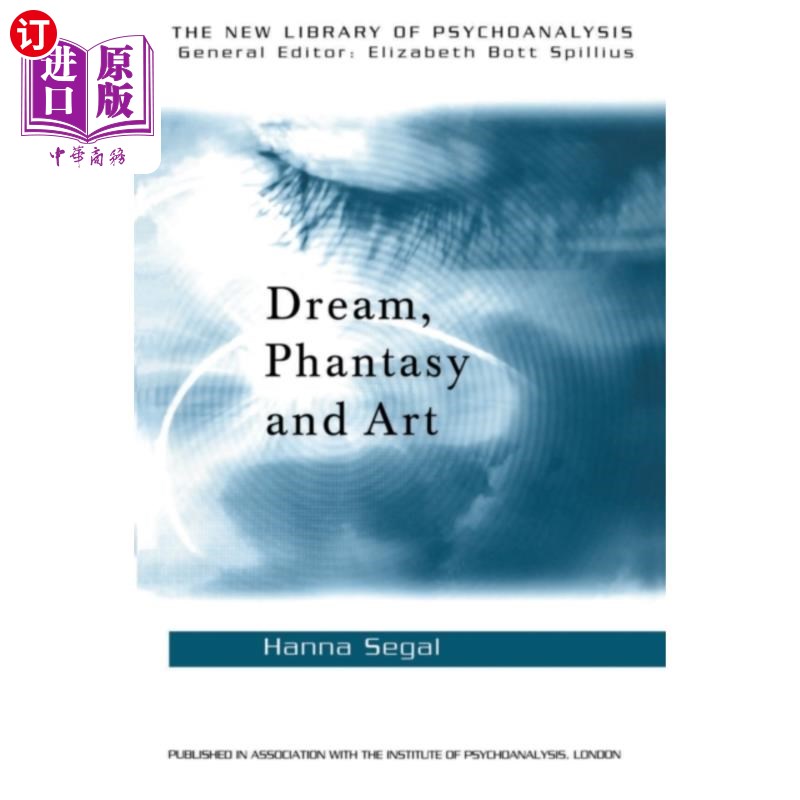 Dream, Phantasy and Art 梦、幻想与艺术【中商原版】