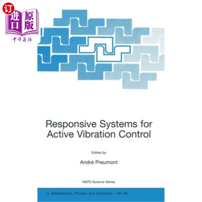 海外直订Responsive Systems for Active Vibration Control 主动振动控制的响应系统