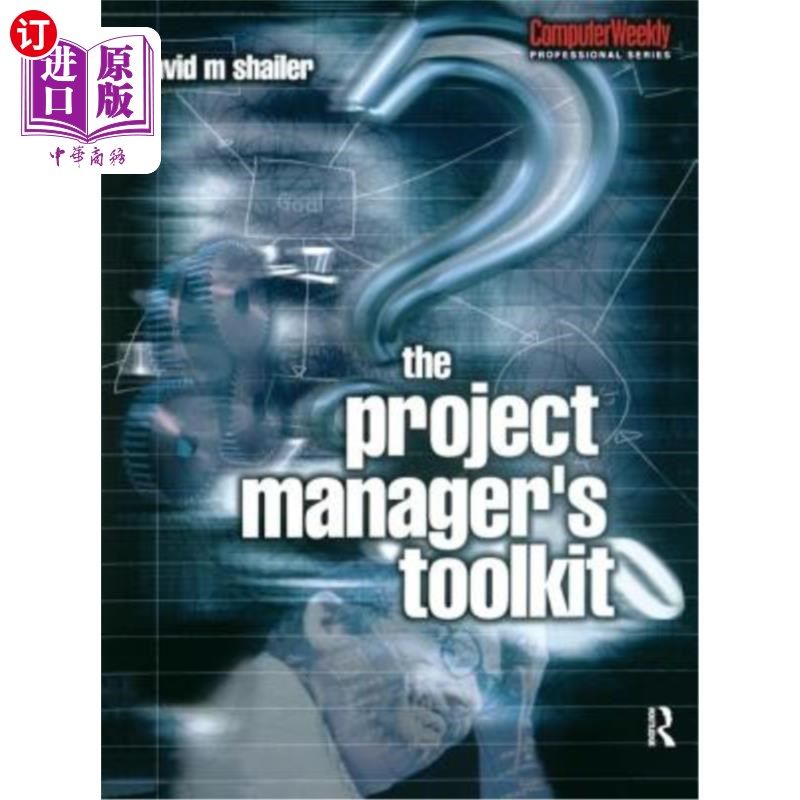 海外直订Project Manager's Toolkit: Practical Checklists for Systems Development 项目经理的工具包:系统开发的实用检查