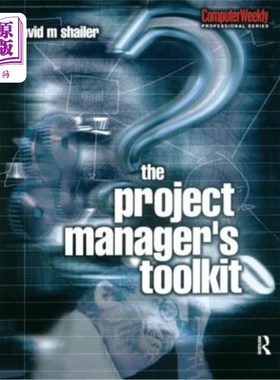 海外直订Project Manager's Toolkit: Practical Checklists for Systems Development 项目经理的工具包:系统开发的实用检查