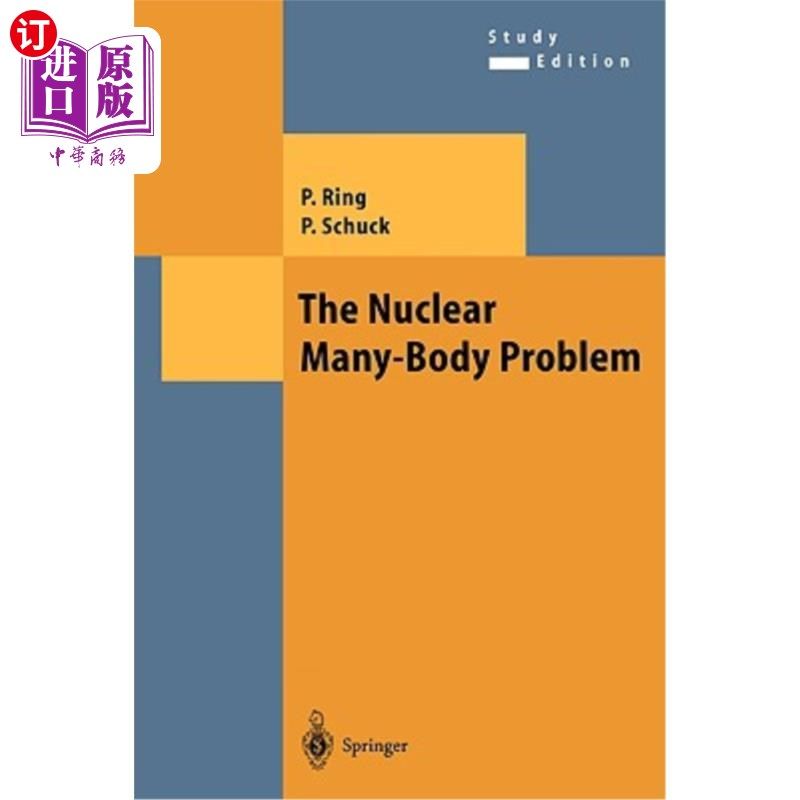 海外直订The Nuclear Many-Body Problem