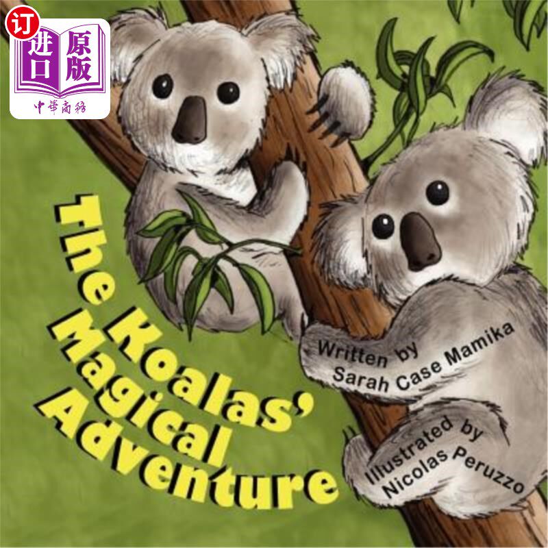海外直订The Koalas' Magical Adventure 考拉的神奇冒险
