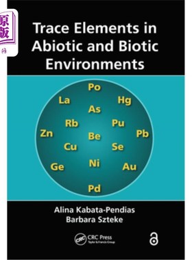 海外直订Trace Elements in Abiotic and Biotic Environments 非生物与生物环境中的微量元素
