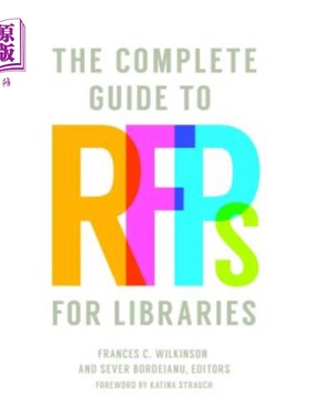 海外直订The Complete Guide to Rfps for Libraries 图书馆rfp完整指南