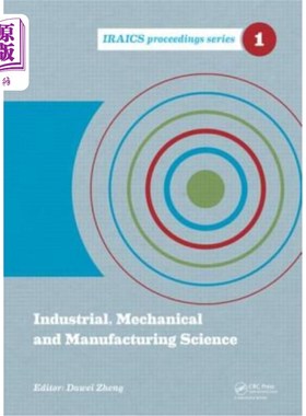 海外直订Industrial, Mechanical and Manufacturing Science: Proceedings of the 2014 Intern 工业、机械和制造科学:2014