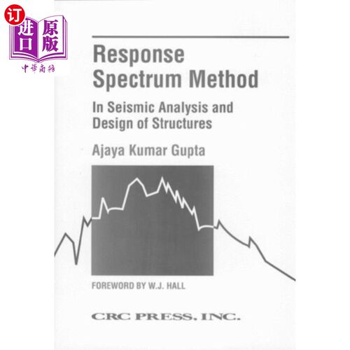 海外直订Response Spectrum Method in Seismic Analysis and Design of Structures 结构抗震分析与设计中的反应谱法