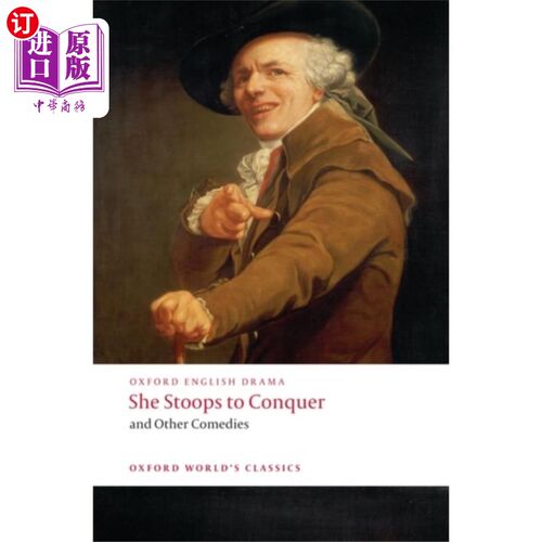 海外直订She Stoops to Conquer and Other Comedies