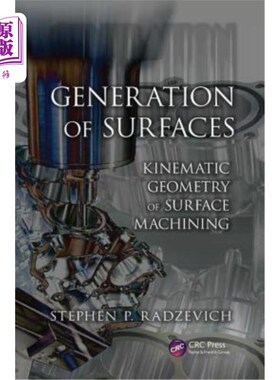 海外直订Generation of Surfaces: Kinematic Geometry of Surface Machining 曲面的生成:曲面加工的运动几何