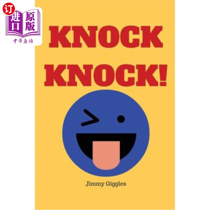 海外直订Knock Knock!: Over 100 Funny Knock Knock Jokes for Kids 敲敲门!:100多个有趣的儿童敲门笑话