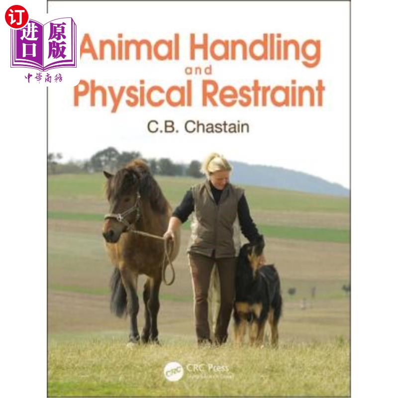 海外直订医药图书Animal Handling and Physical Restraint 动物处理和身体约束
