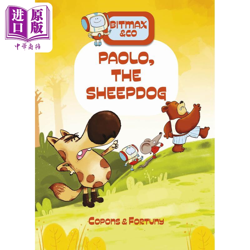 桥梁漫画书 萌萌机械人和它的动物小伙伴4 Bitmax & Co Paolo the Sheepdog英文原版 儿童绘本 幽默笑话图书 精装【中商原版】