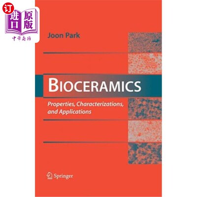 海外直订Bioceramics: Properties, Characterizations, and Applications 生物陶瓷：特性、特征和应用