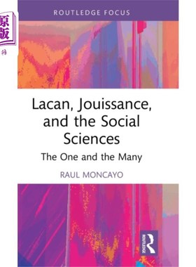 海外直订Lacan, Jouissance, and the Social Sciences 拉康、欢爽与社会科学