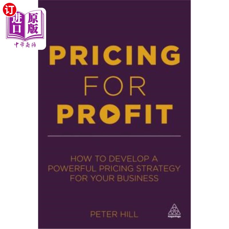 海外直订Pricing for Profit: How to Develop a Powerful Pricing Strategy for Your Business 利润定价:如何为企业制定强