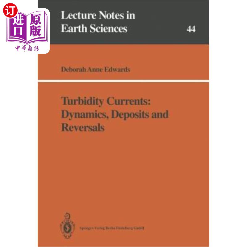 海外直订Turbidity Currents: Dynamics, Deposits and Reversals 浊流：动力学、沉积和逆转