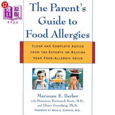 海外直订医药图书The Parent's Guide to Food Allergies: Clear and Complete Advice from the Experts 食物过敏的家长指南