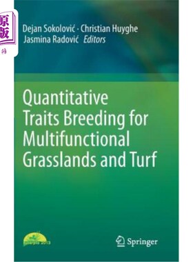 海外直订Quantitative Traits Breeding for Multifunctional Grasslands and Turf 多功能草地和草坪数量性状选育