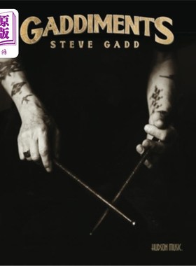 海外直订Gaddiments by Steve Gadd - With Online Video of Steve Demonstrating Each Exercis 加德由史蒂夫加德- 练习