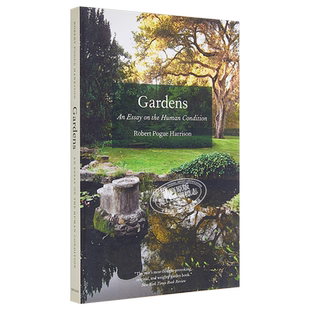 花园 谈人之为人 豆瓣高分 英文原版 Gardens An Essay on the Human Condition Robert Pogue Harrison【中商原版】