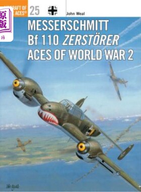海外直订Messerschmitt Bf 110 Zerst?rer Aces of World War 2 Messerschmitt Bf 110 Zerst?第二次世界大战的王牌